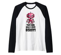 Esta Chica Realmente ama los Robots, Robótica para niños Robot Camiseta Manga Raglan