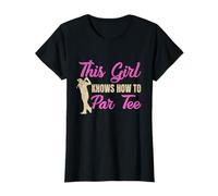 Esta Chica Sabe cómo Hacer par tee - Funny Let's Partee Golf Camiseta