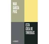 Esta Cosa De Tinieblas