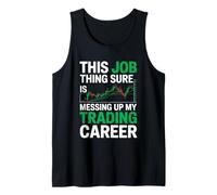 Esta Cosa de Trabajo arruinando mi Carrera Comercial, Mercado de valores Camiseta sin Mangas