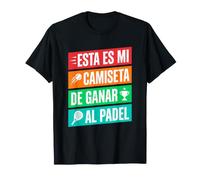 Esta Es La De Ganar Al Pádel Divertida con Trofeo Camiseta