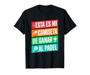 Esta Es La De Ganar Al Pádel Divertida con Trofeo Camiseta