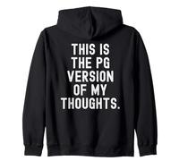 Esta es la Version pg de mis Pensamientos Sudadera con Capucha