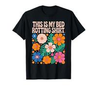 Esta es mi Cama, Camisa Podrida, Flores, Hurkle, Durkle, Lazy Day Camiseta