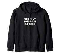 Esta es mi Camisa de Cama Que se pudre en Hurkle Durkle Gen-Z Lazy Day Sudadera con Capucha
