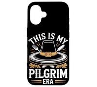 Esta es mi era de peregrinos Acción de Gracias Carcasa para iPhone 16