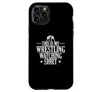 Esta es mi Lucha de diseño de Wrestling Watching Carcasa para iPhone 11 Pro