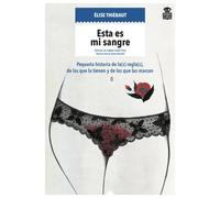 Esta es mi sangre | Élise Thiébaut
