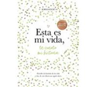 Esta Es Mi Vida Te Cuento Mi Historia (¿me Cuentas Tu Historia? 8)