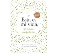 Esta es mi vida, te cuento mi historia (¿Me cuentas tu historia?): 8 (Obras diversas)