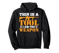 Esta es una Herramienta Que Soy el Arma AR-15, Regalo para Defensa doméstica Sudadera con Capucha