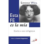 Esta Fe Es La Mia: Carta A Un Religioso