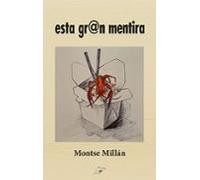 Esta Gran Mentira