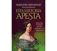 Esta historia apesta. Anécdotas de mierda que han marcado a la humanidad (HarperCollins)