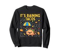 Está Lloviendo Tacos - Taco Lover Comida Mexicana Cinco de Mayo Sudadera