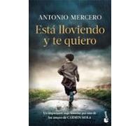 Está lloviendo y te quiero