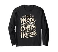 Esta mamá corre en café y caballos Diseño de cita Manga Larga