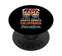Esta mamá podría Usar Unas Vacaciones en Santa Mónica Día de la Madre PopSockets PopGrip Adhesivo
