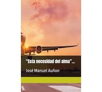 Esta necesidad del alma