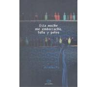 ESTA NOCHE ME EMBORRACHO FOLLO Y PELEO | Harold Ruiz Paz