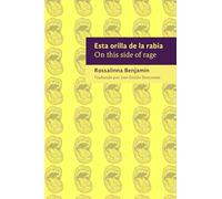 Esta orilla de la rabia / On this side of rage (Colección Microbolsillo)