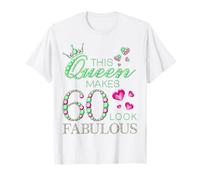 Esta Reina Hace Que 60 se vean fabulosos 60 años 60 día B Camiseta