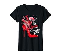 Esta Reina Nació en Diciembre 2002 Cumpleaños Diciembre Mujeres Camiseta