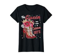 Esta reina nació en octubre de 1972 Cumpleaños de octubre Mujeres Camiseta