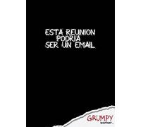 esta reunión podría ser un email: Cuaderno en blanco