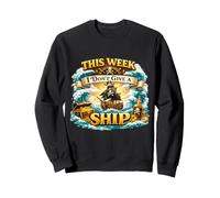 Esta Semana no doy un Barco Divertido Pirata navegación Sudadera