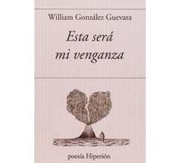 Esta sera mi venganza (POESIA HIPERION)