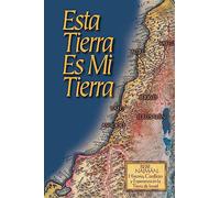 Esta Tierra es Mi Tierra: Rebe Najmán, Historia, Conflicto y Esperanza en la Tierra de Israel