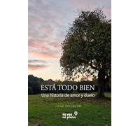 Está todo bien: Una historia de amor y duelo