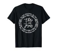 Estaba Jesús, en la espera, en la búsqueda Camiseta