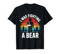 Estaba luchando contra un oso con el brazo roto Recuperación divertida Camiseta