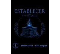 ESTABLECER: Altares y Presencia (Formación de Reino)