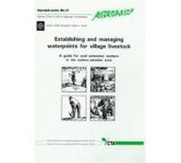 Establishing And Managing Waterpoints For Village Livestock (ebook)