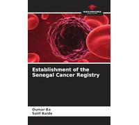 Establishment of the Senegal Cancer Registry