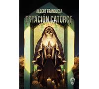 Estación Catorce: 25 (Insólita)