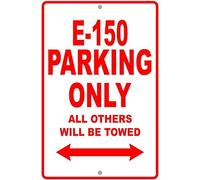 Estacionamiento E 150 solamente. Todos los demás serán remolcados. Letrero de estacionamiento reservado.