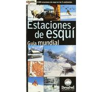 Estaciones de esquí: Guía mundial (SIN COLECCION)