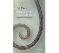 Estaciones del laberinto. Ensayos de antropología (fuera de colección)