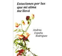 Estaciones por las que mi alma me llevó