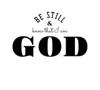 Estad quietos y sabed que yo soy Dios de la Biblia Calcomanías de pared 42x47.6cm Autoadhesivo Negro