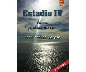 Estadio IV: Ahora, ya sé que me oyes