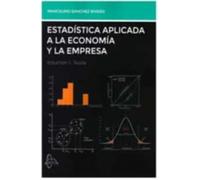 Estadistica Aplicada A La Economia Y A La Empresa