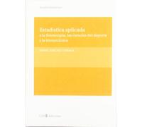 Estadística aplicada a la fisioterapia, las ciencias del deporte y la biomecánica: 3 (Textos Docentes)