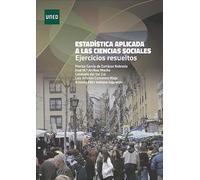 Estadística aplicada a las ciencias sociales. Ejercicios resueltos. (COLECCIÓN TEMÁTICA)