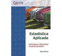 Estadística Aplicada: Conceptos y ejercicios a través de Excel (SIN COLECCION)