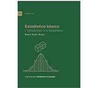 Estadística básica I. Introducción a la estadística (Textos docentes)
